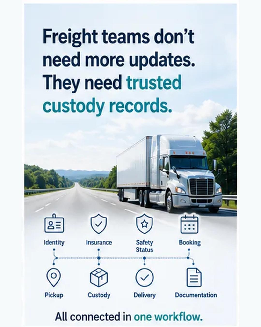 Freight teams don’t need more updates. They need trusted execution records.